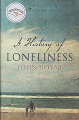 A History of Loneliness by John Boyne